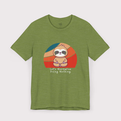 "Let’s Normalize Doing Nothing" – Jersey Tee