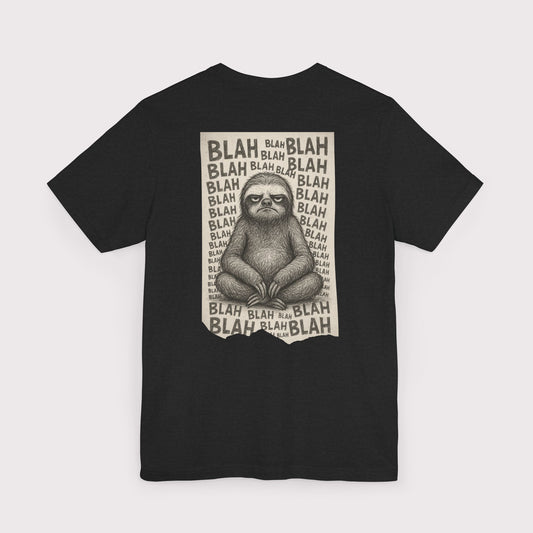 Blah Blah Sloth T-Shirt