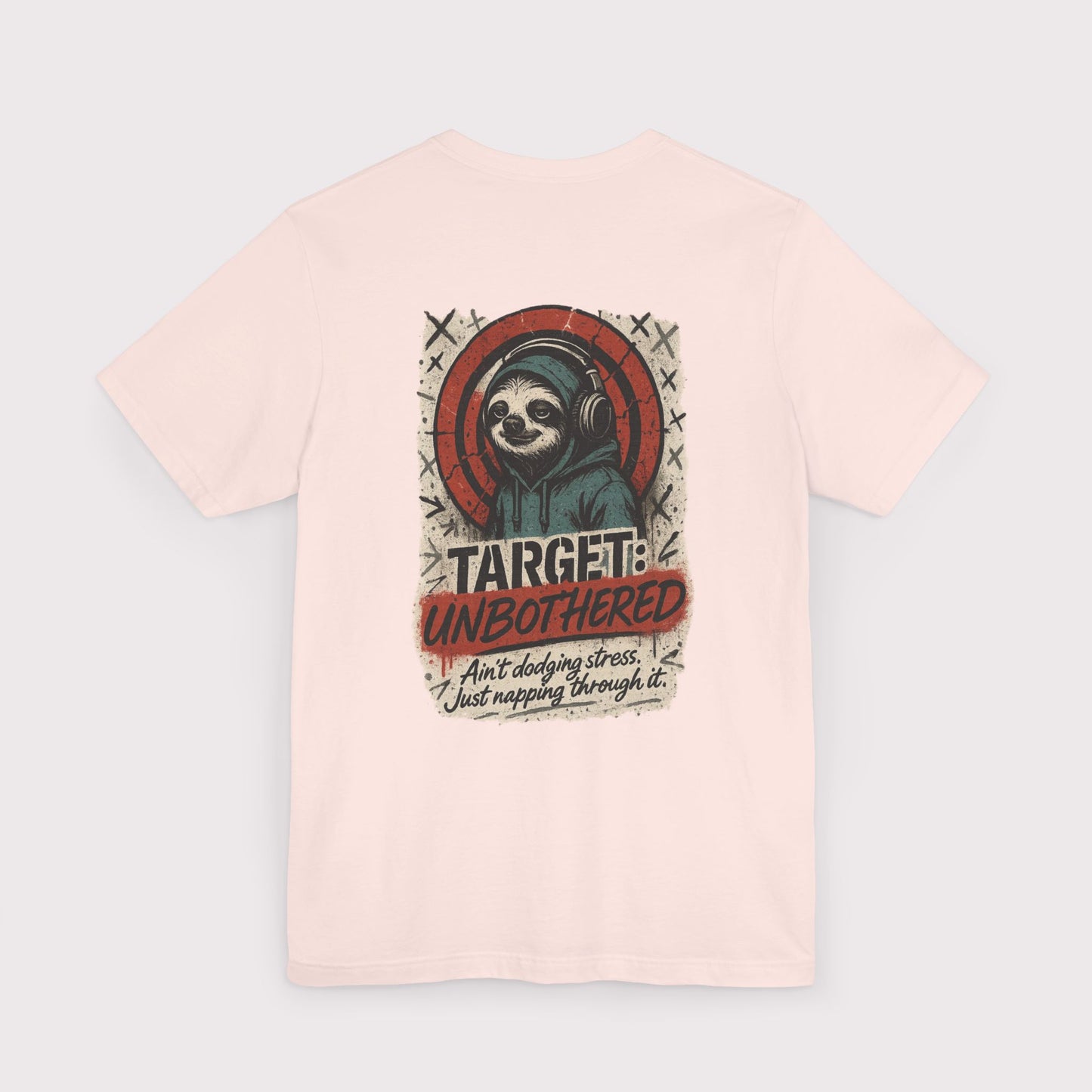 Target: Unbothered T-Shirt