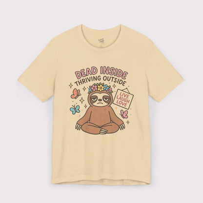Dead Inside Thriving Outside T-Shirt