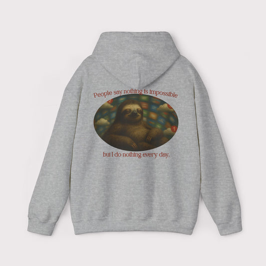 Do Nothing Every Day Sloth Hoodie