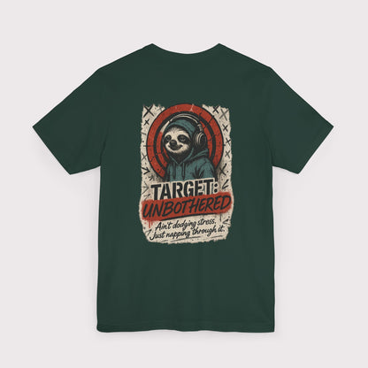 Target: Unbothered T-Shirt