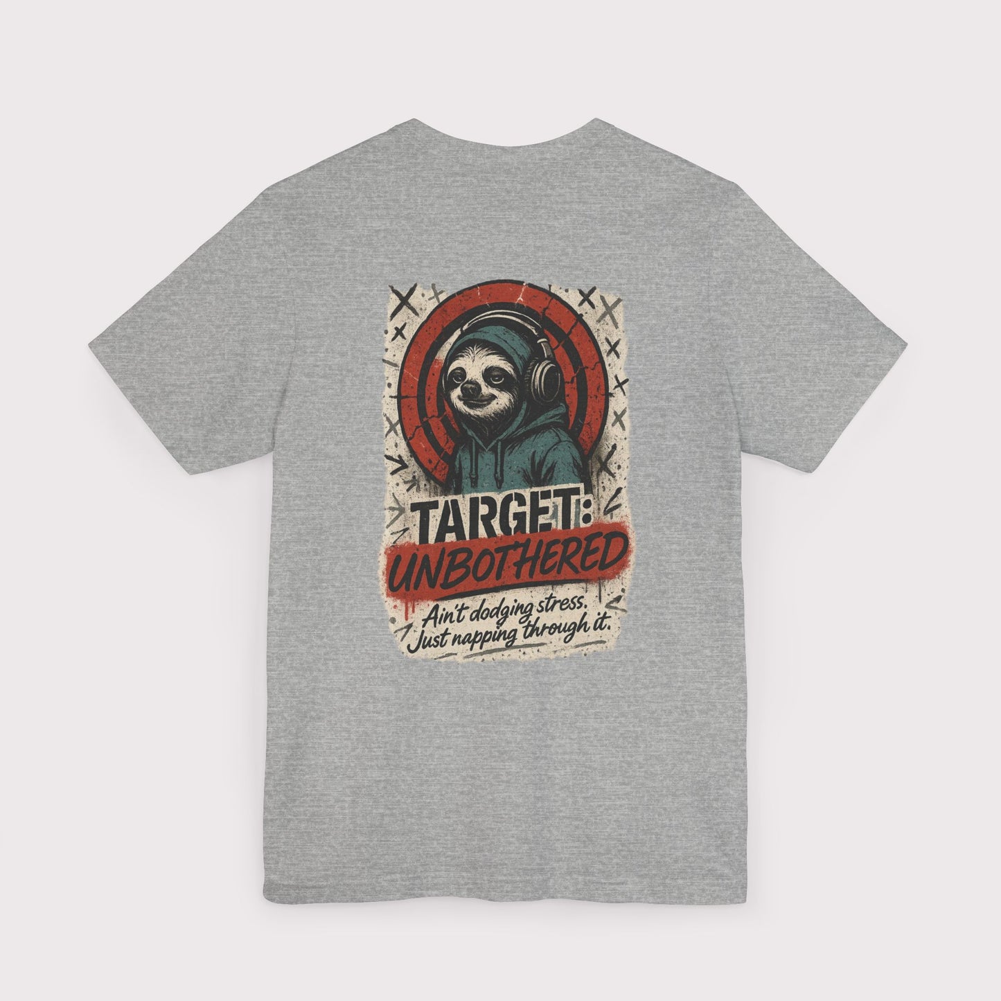 Target: Unbothered T-Shirt