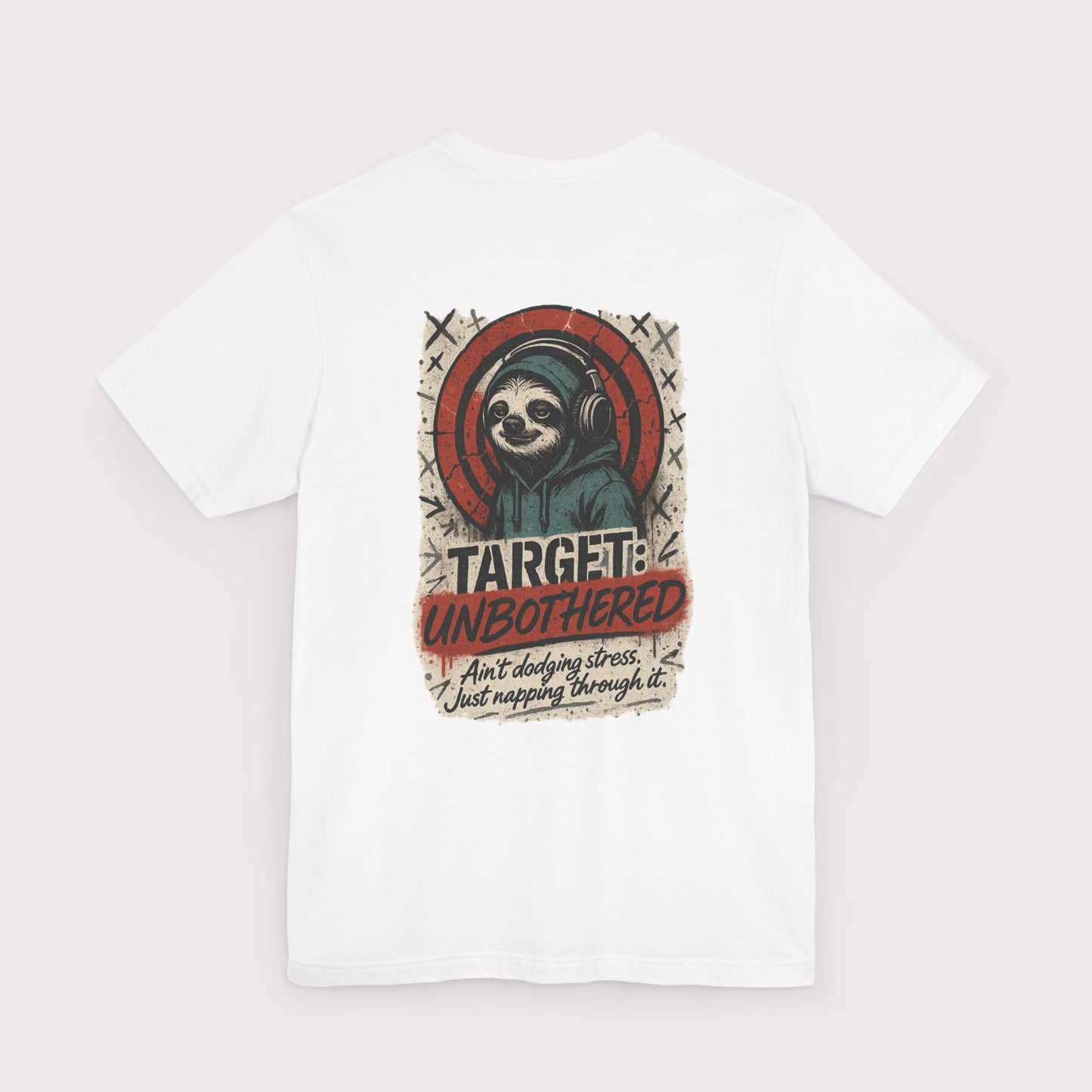 Target: Unbothered T-Shirt