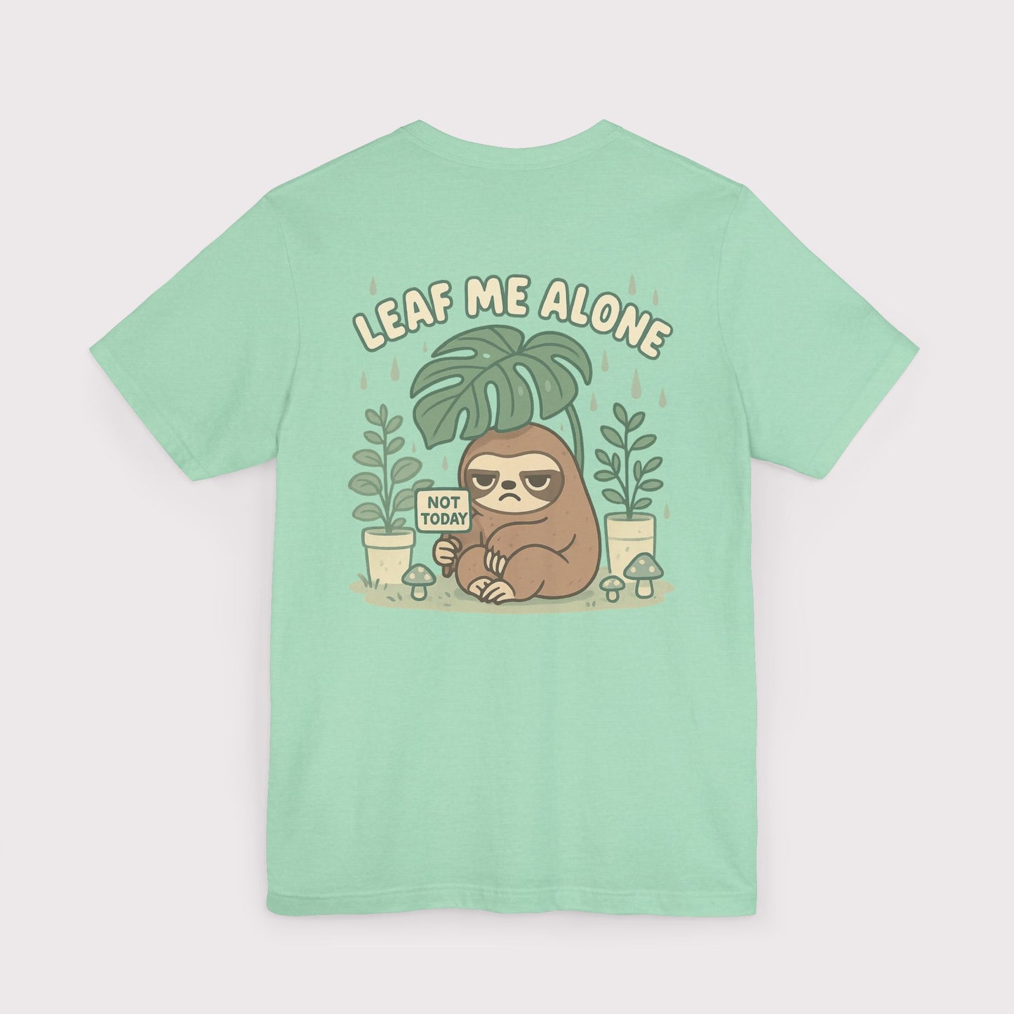 Leaf Me Alone T-Shirt