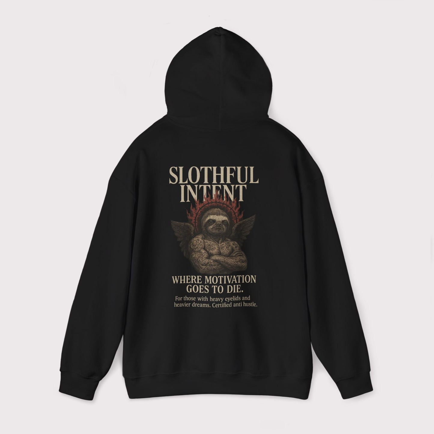 Slothful Intent Hoodie