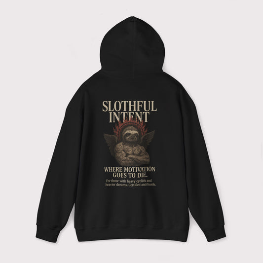 Slothful Intent Hoodie
