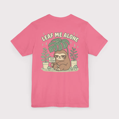 Leaf Me Alone T-Shirt
