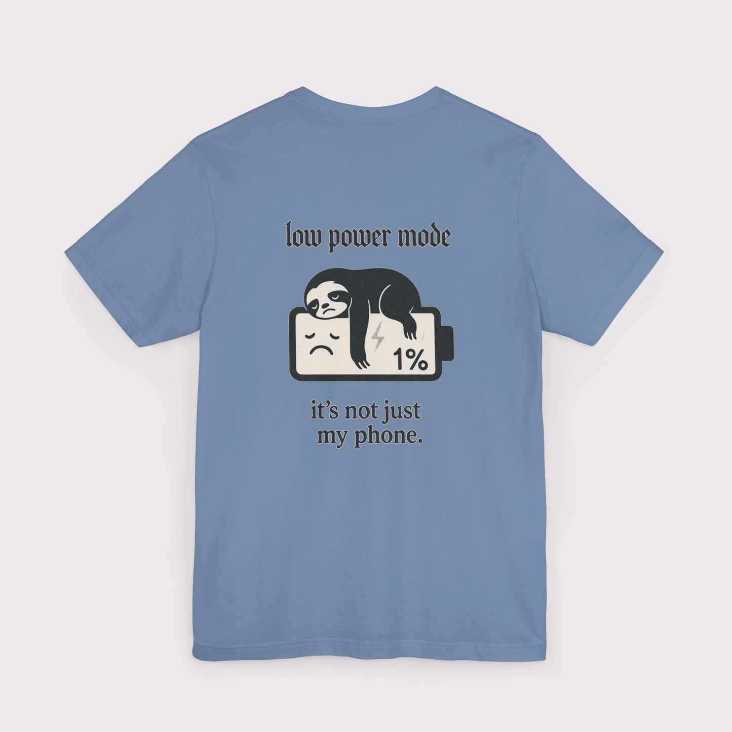 Low Power Mode T-Shirt