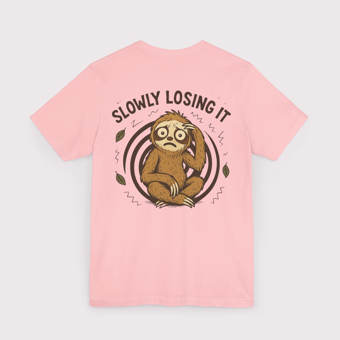 Slowly Losing It Sloth T-Shirt