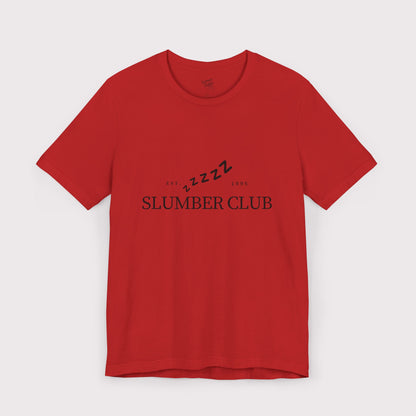 “Slumber Club” - Jersey Tee