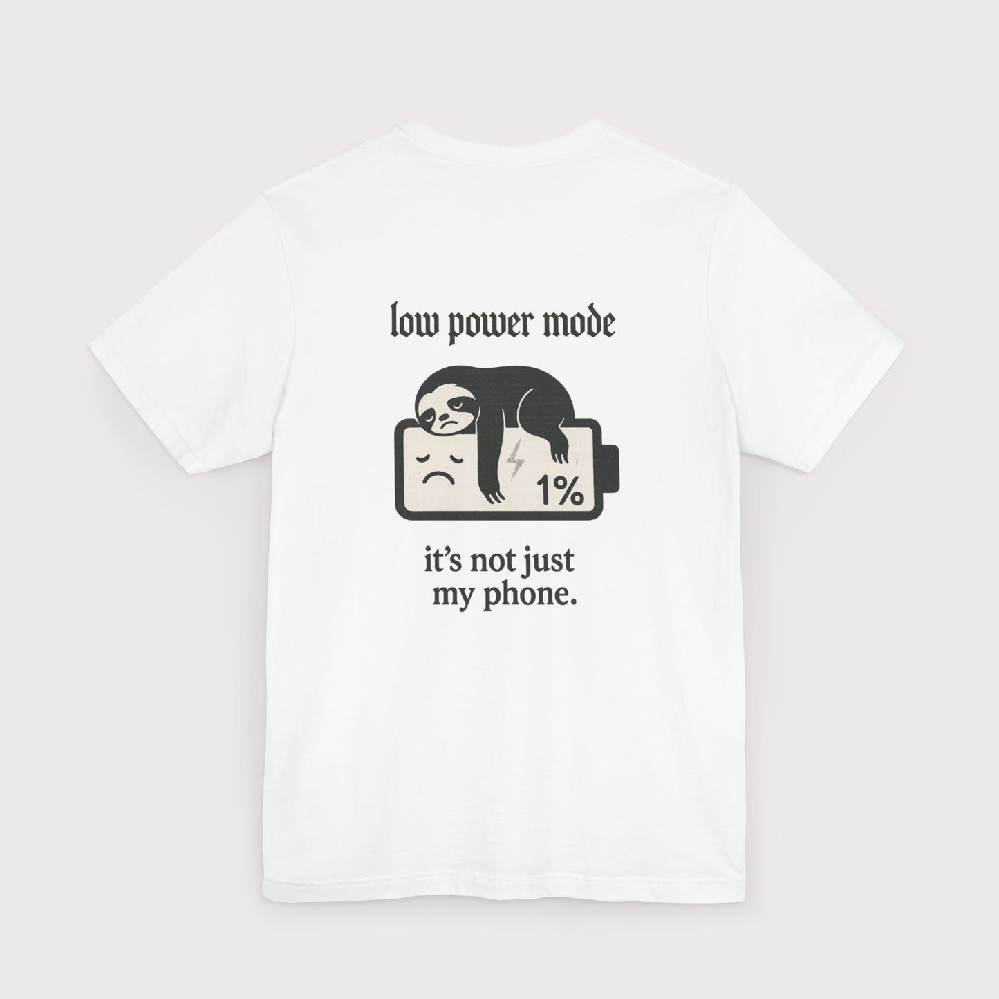 Low Power Mode T-Shirt