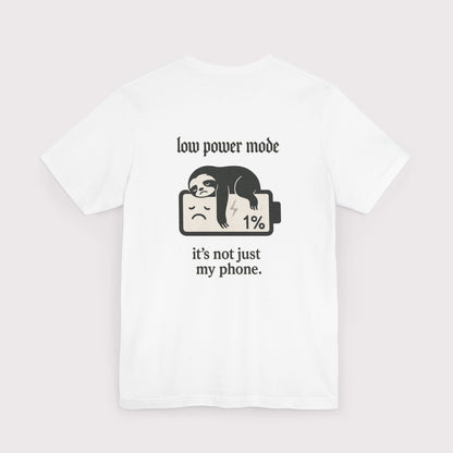 Low Power Mode T-Shirt