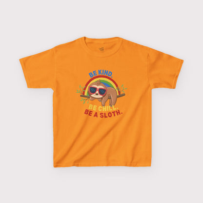 “Be Kind. Be Chill. Be a Sloth.” Kids Tee
