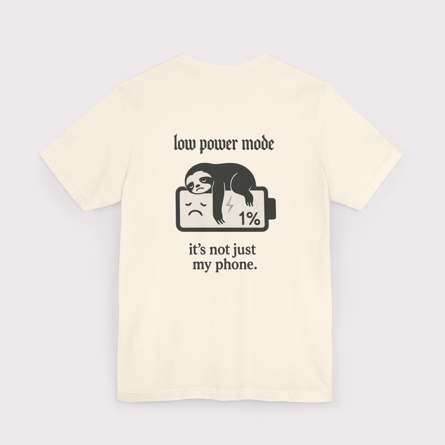 Low Power Mode T-Shirt