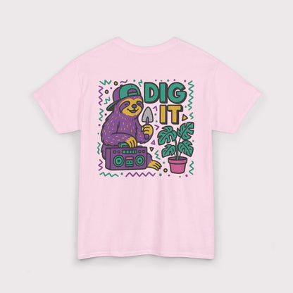 Dig It T-Shirt
