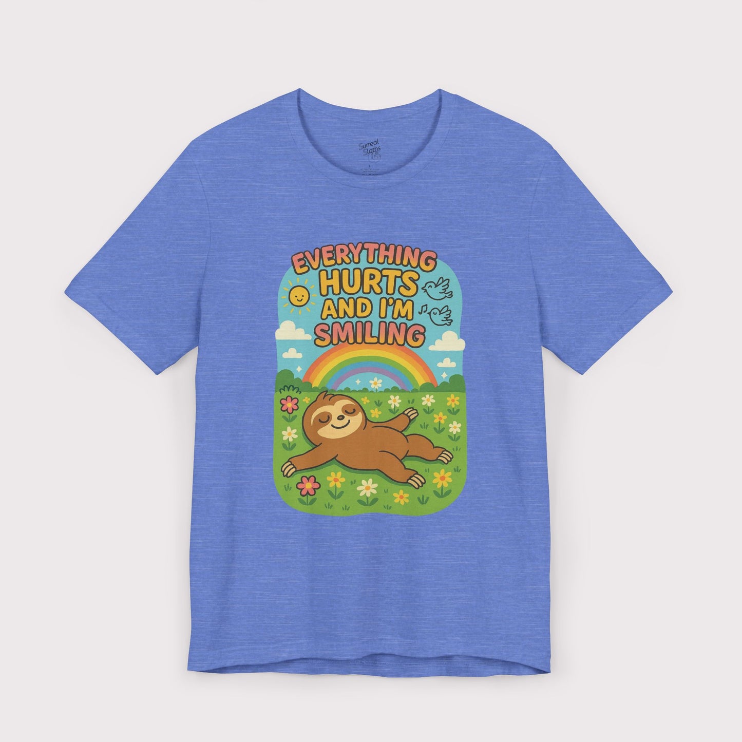 Everything Hurts and I'm Smiling T-Shirt