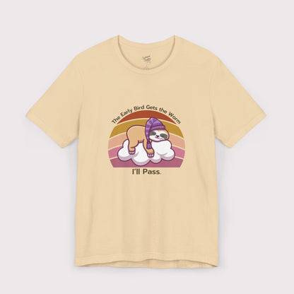 "The Early Bird Gets the Worm… I’ll Pass" – Jersey Tee
