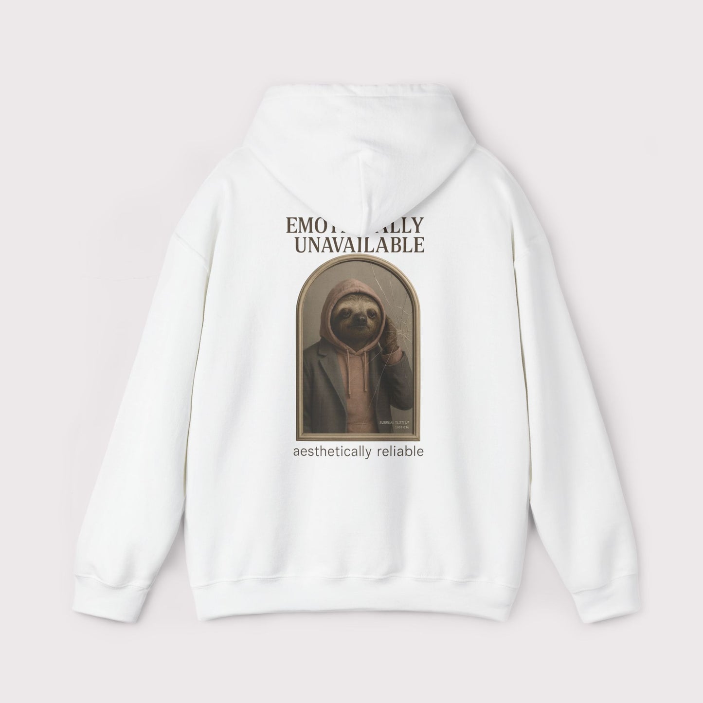Emotionally Unavailable Sloth Hoodie