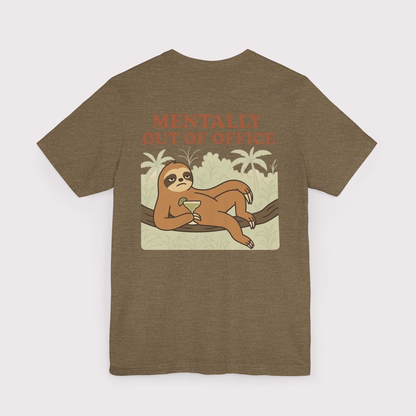 Mentally Out of Office T-Shirt