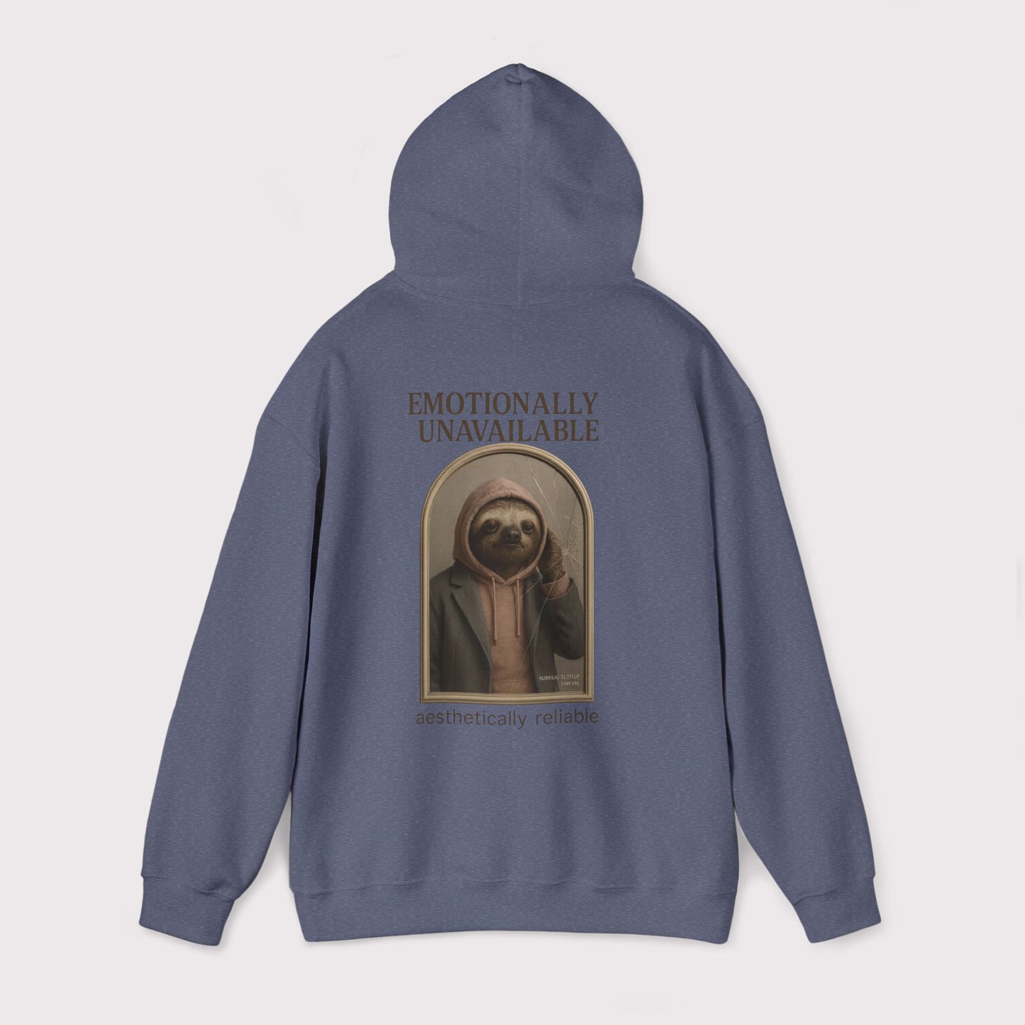 Emotionally Unavailable Sloth Hoodie