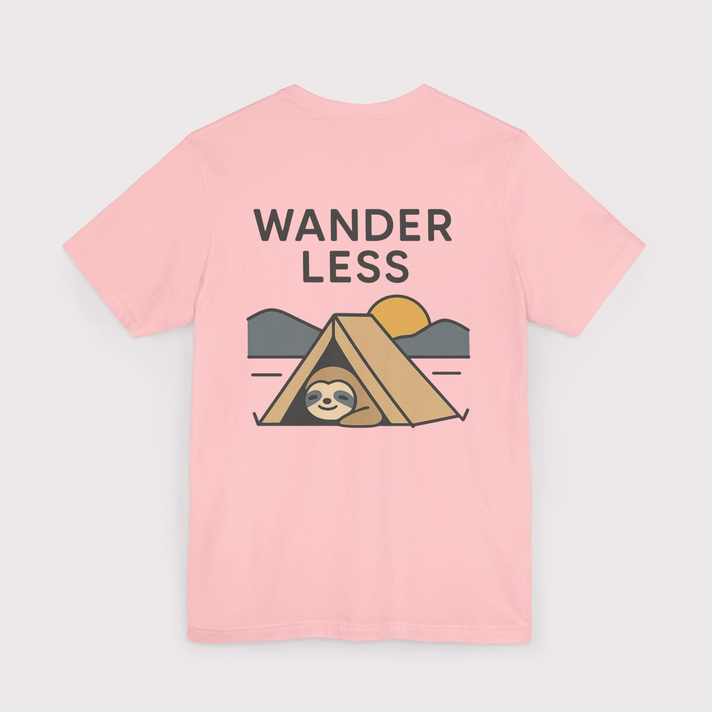 Wander Less Sloth T-Shirt
