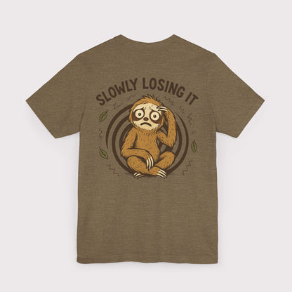 Slowly Losing It Sloth T-Shirt
