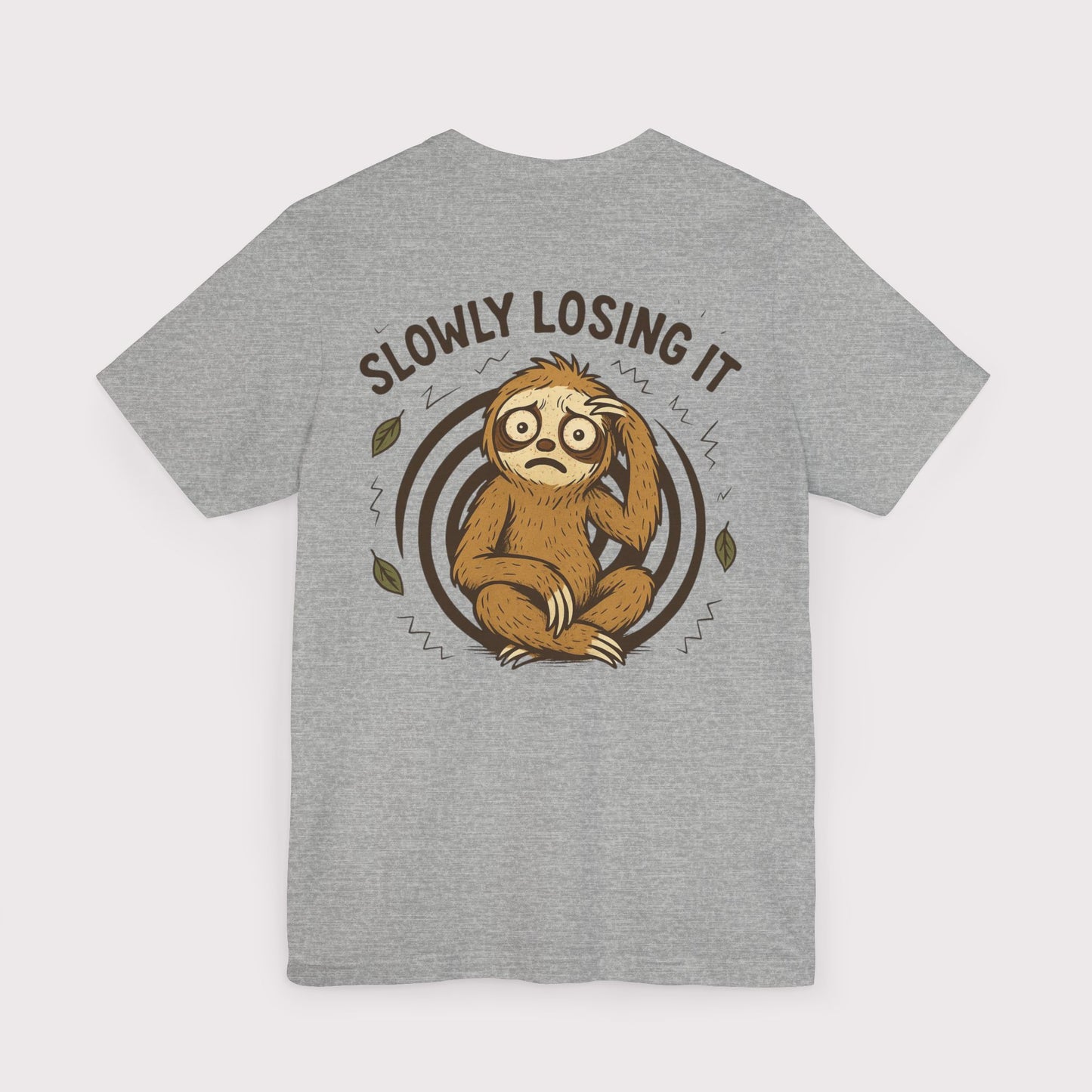 Slowly Losing It Sloth T-Shirt
