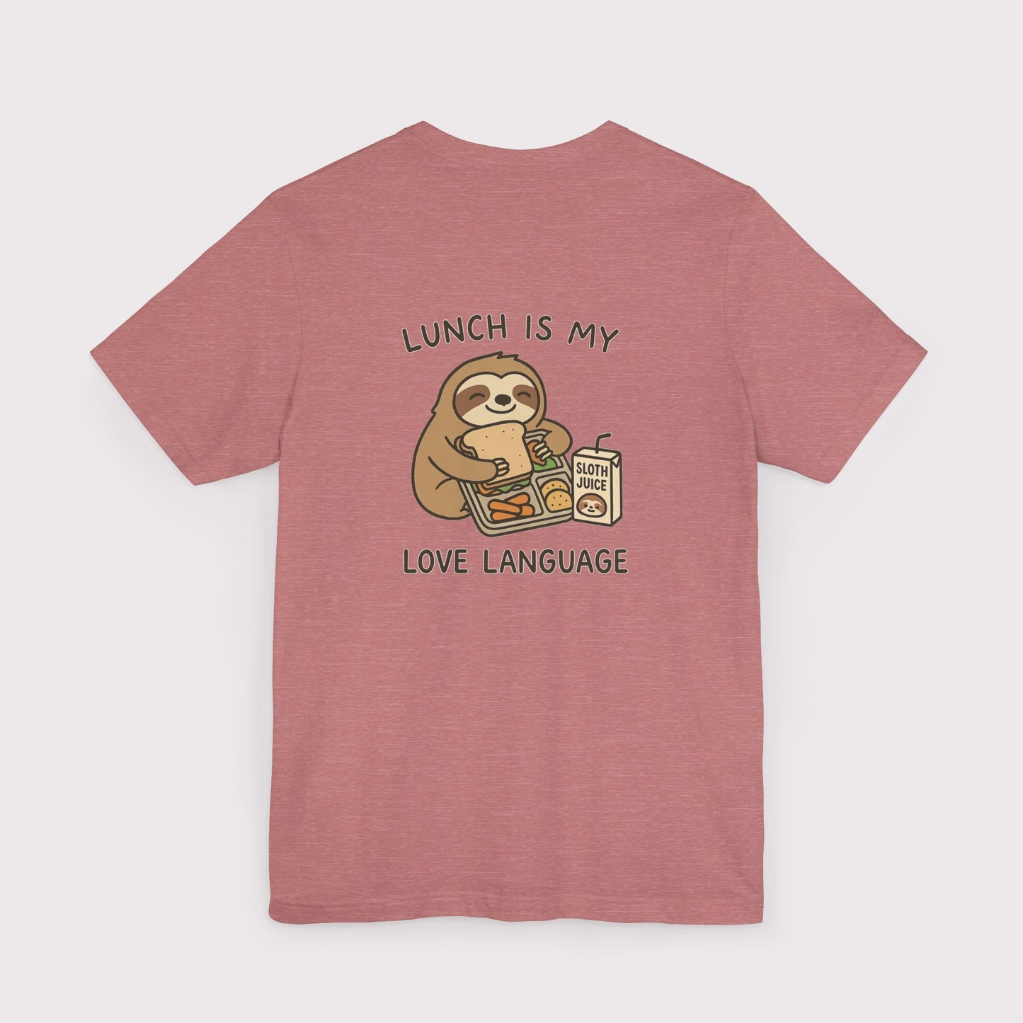 Lunch Is My Love Language T-Shirt
