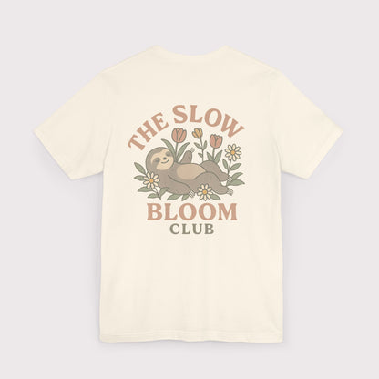 The Slow Bloom Club T-Shirt