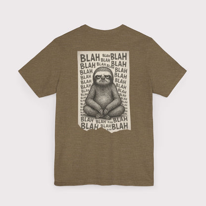 Blah Blah Sloth T-Shirt