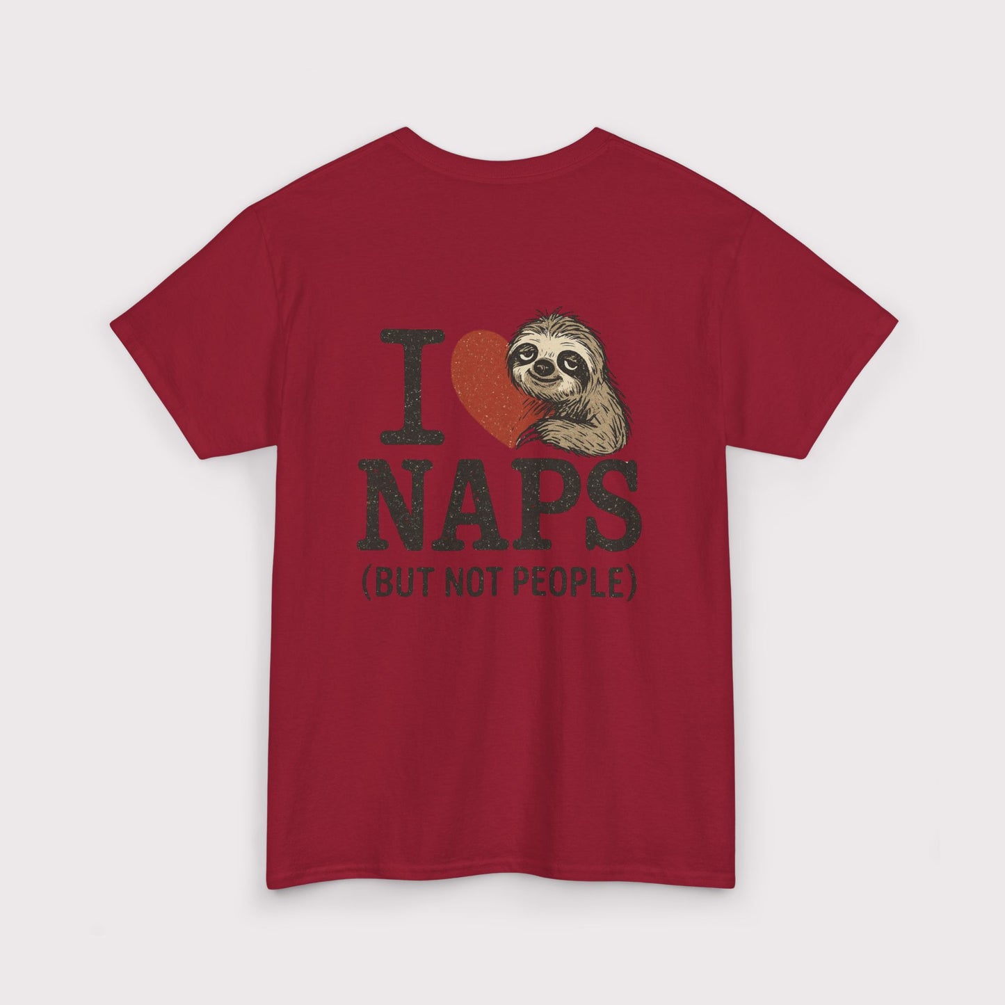 I Love Naps (But Not People) T-Shirt