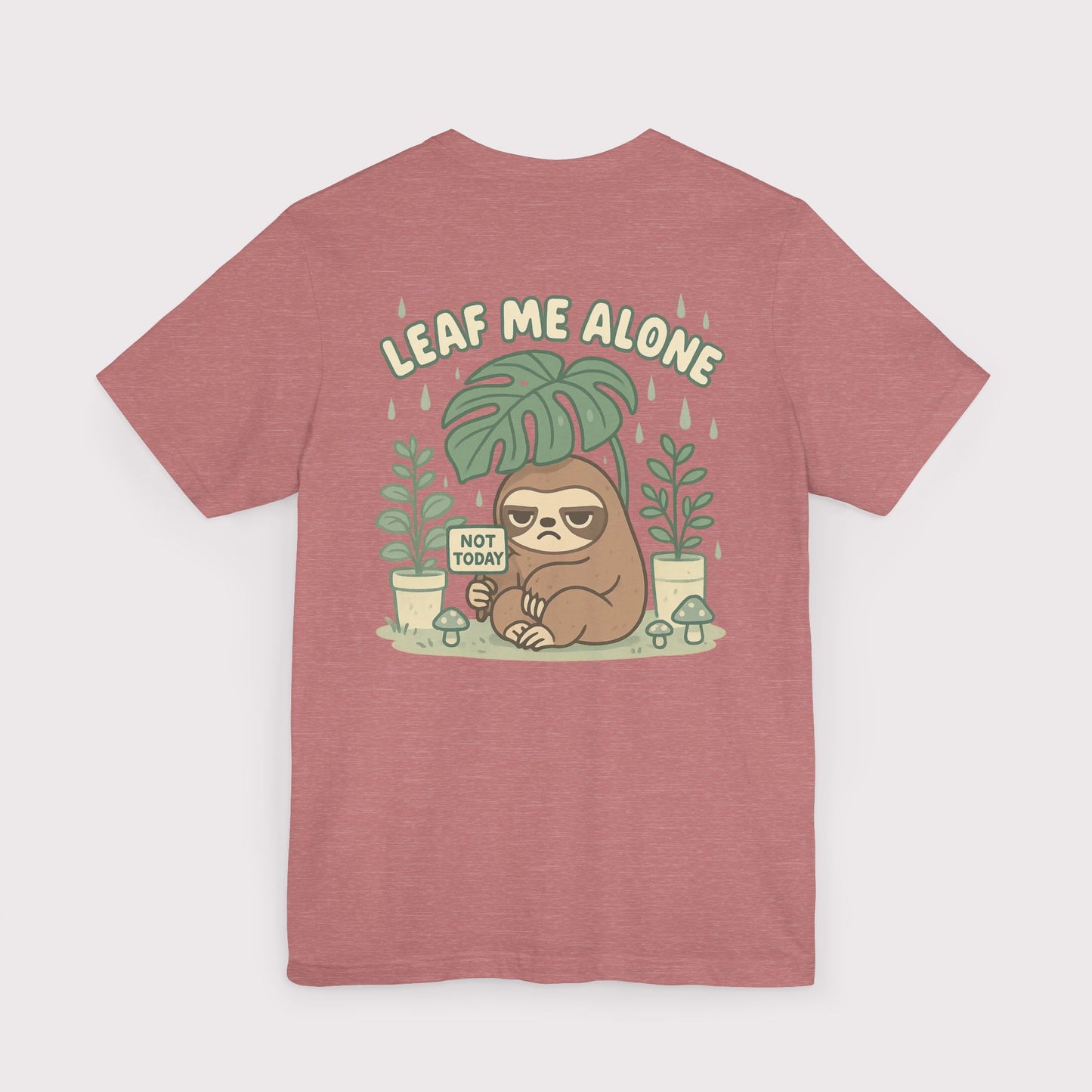 Leaf Me Alone T-Shirt
