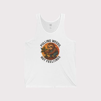 Pulling Weeds, Not Feelings Tank Top