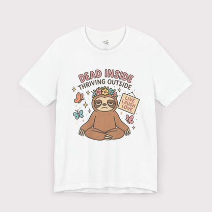 Dead Inside Thriving Outside T-Shirt
