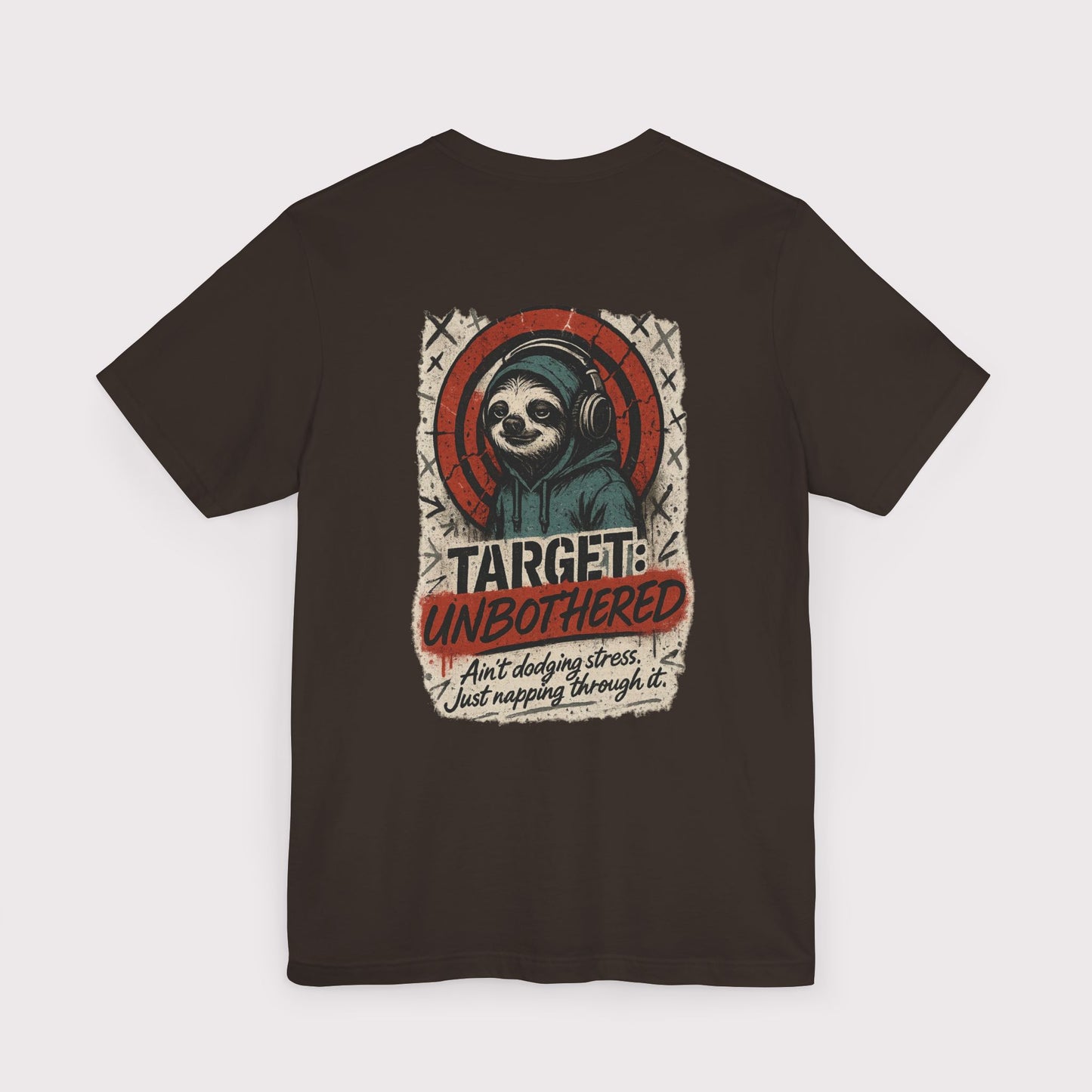 Target: Unbothered T-Shirt