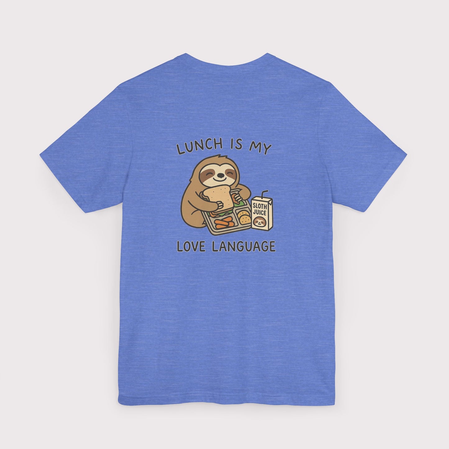 Lunch Is My Love Language T-Shirt