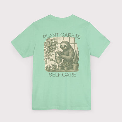 Plant Care is Self Care T-Shirt