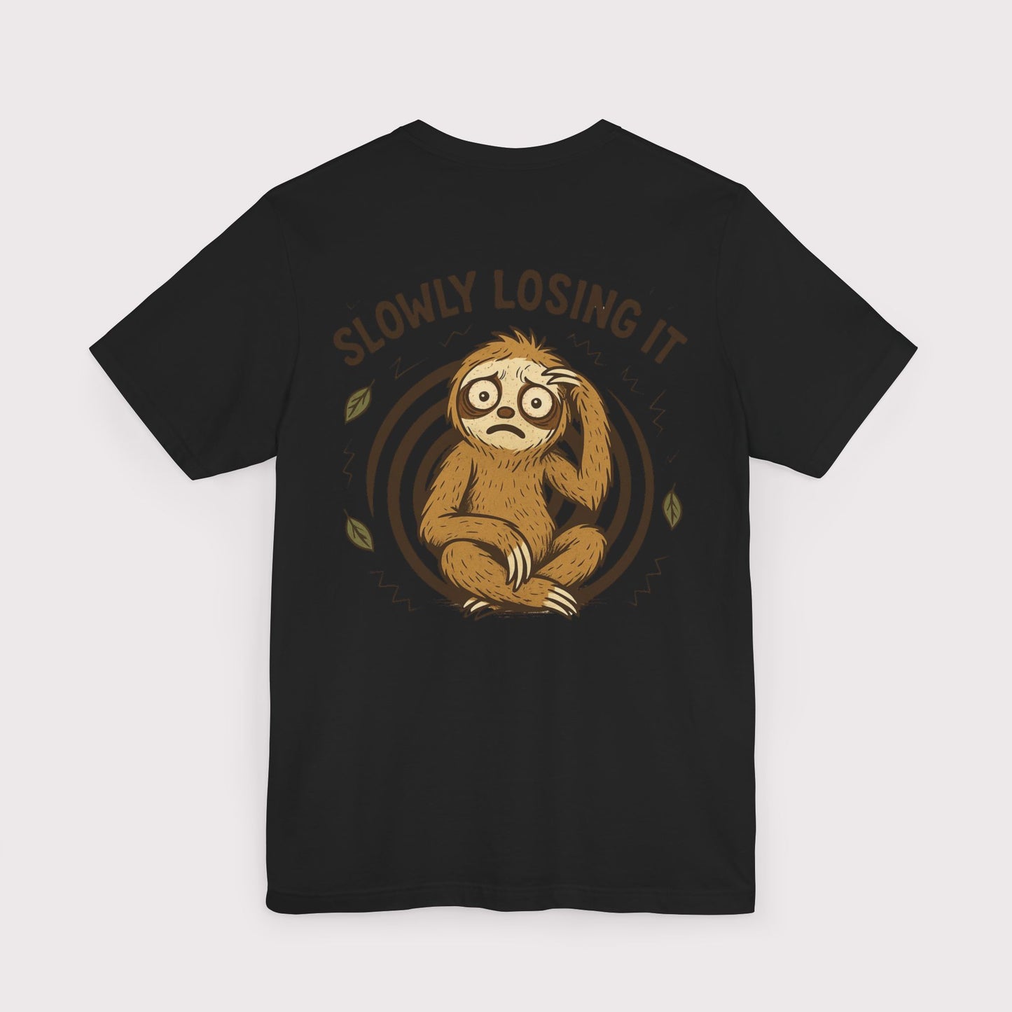 Slowly Losing It Sloth T-Shirt