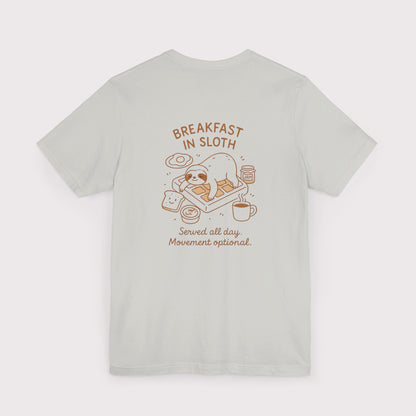 Breakfast in Sloth T-Shirt