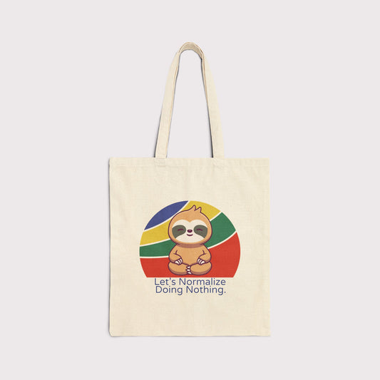 Normalize Doing Nothing Tote Bag
