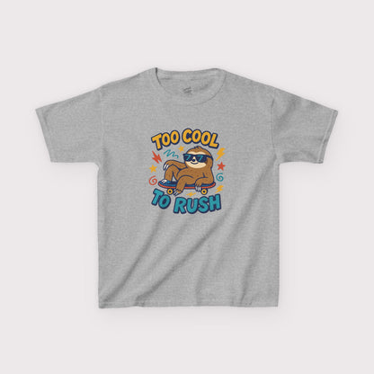 “Too Cool to Rush” Kids Tee