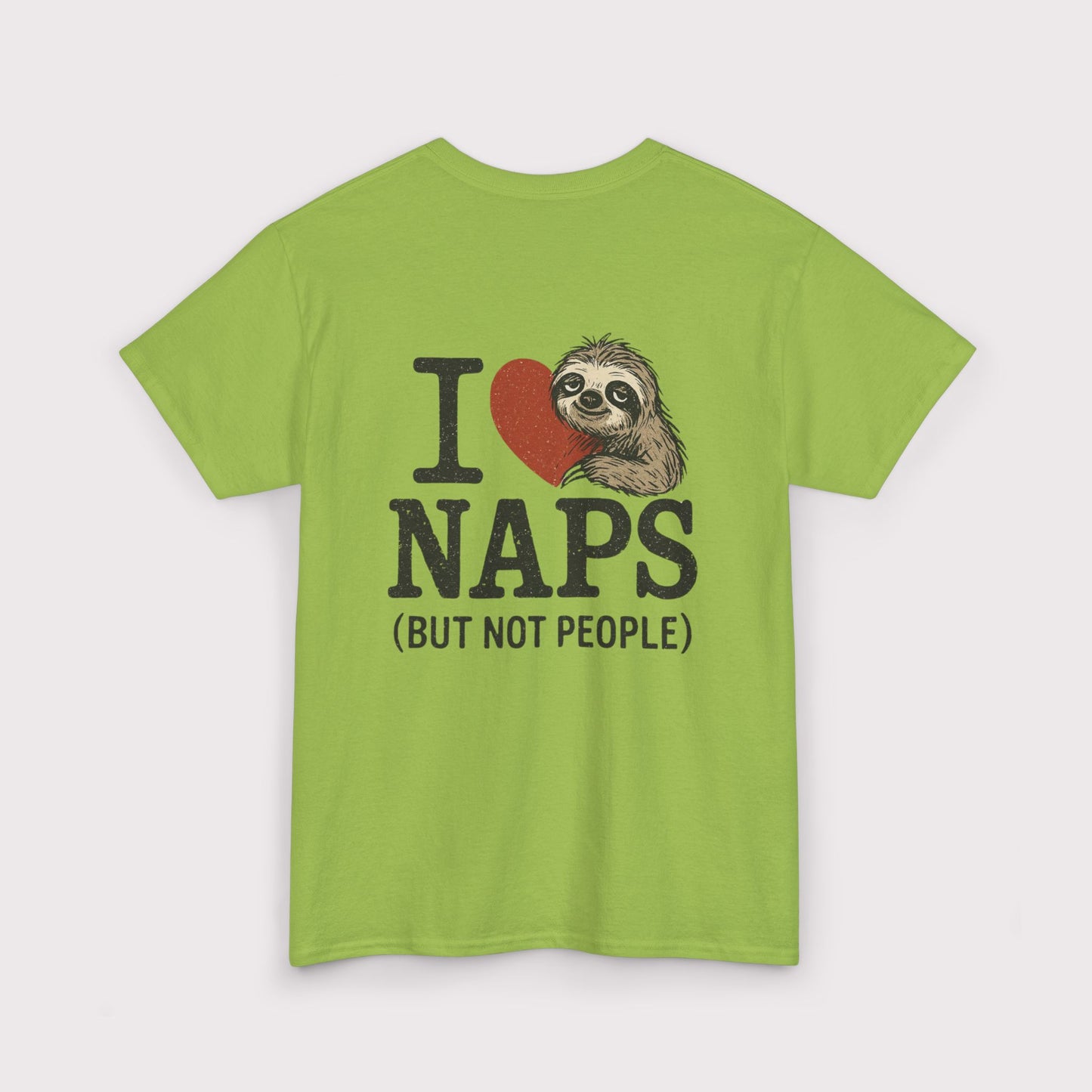 I Love Naps (But Not People) T-Shirt