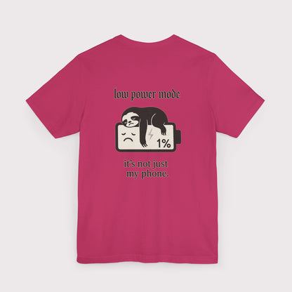 Low Power Mode T-Shirt