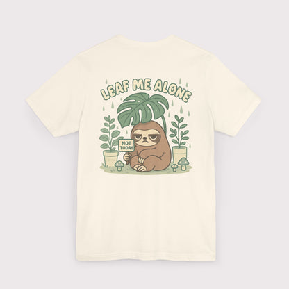 Leaf Me Alone T-Shirt