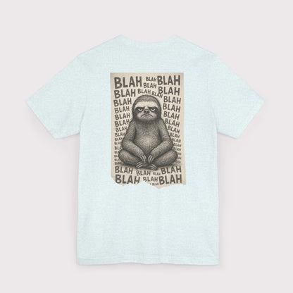 Blah Blah Sloth T-Shirt