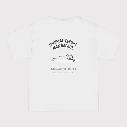 Minimal Effort T-Shirt