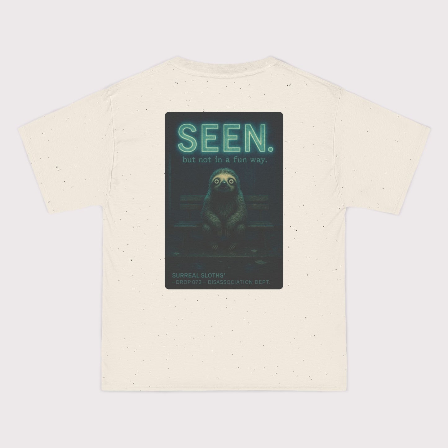 Seen Sloth Beefy T-Shirt